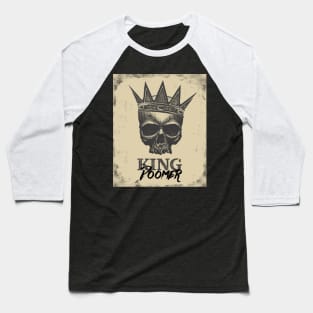 Doomer King, Doom and Gloom skull Baseball T-Shirt